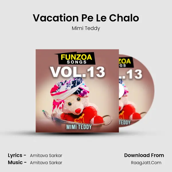 Vacation Pe Le Chalo MP3 Song by Mimi Teddy Cover