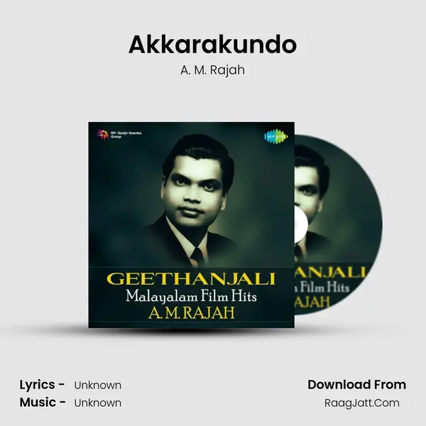 Akkarakundo MP3 Song by A. M. Rajah Cover