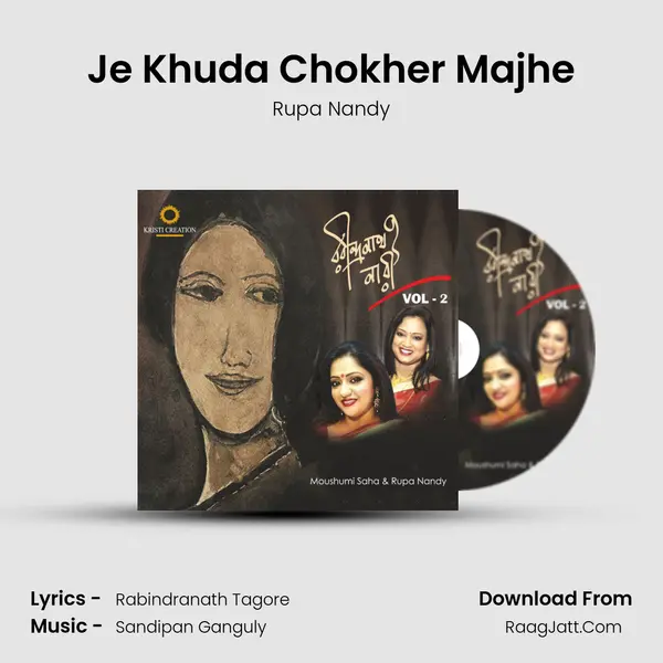 Je Khuda Chokher Majhe MP3 Song by Rupa Nandy Cover