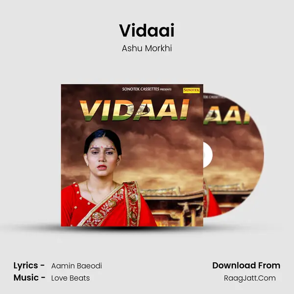 Vidaai - Ashu Morkhi