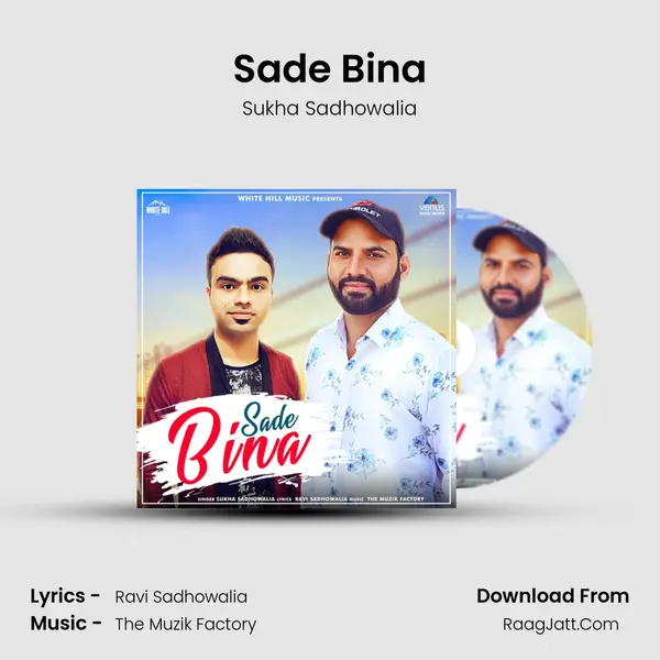 Sade Bina - Sukha Sadhowalia