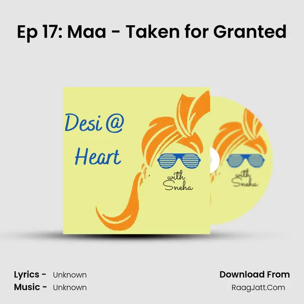 Ep 17: Maa - Taken for Granted MP3 Song by  Cover