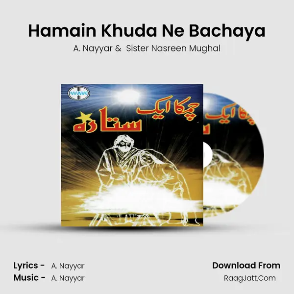 Hamain Khuda Ne Bachaya MP3 Song by A. Nayyar Cover