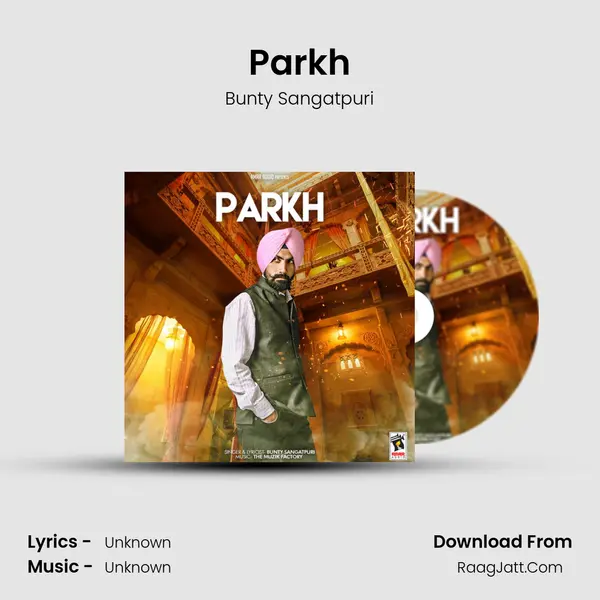 Parkh MP3 Song by Bunty Sangatpuri Cover