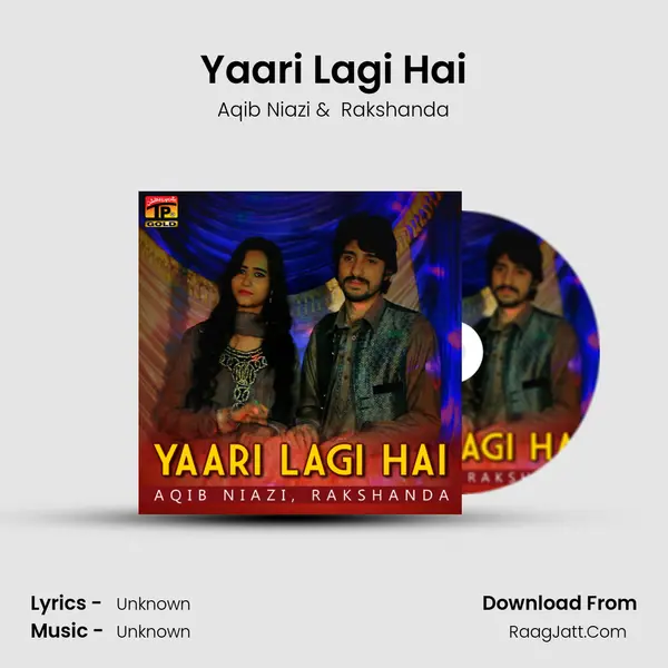 Yaari Lagi Hai MP3 Song by Aqib Niazi Cover
