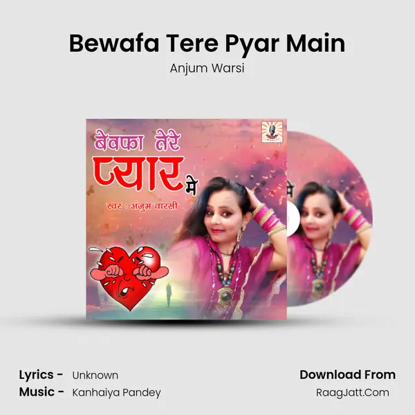Bewafa Tere Pyar Main - Anjum Warsi