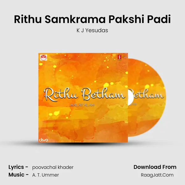 Rithu Samkrama Pakshi Padi MP3 Song by K J Yesudas Cover