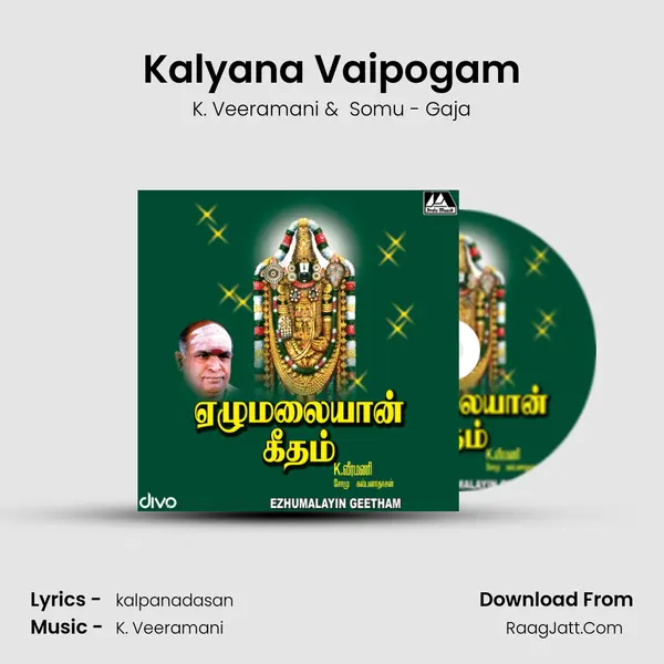 Kalyana Vaipogam MP3 Song by K. Veeramani Cover
