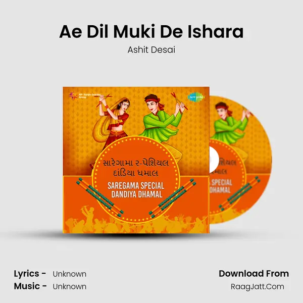 Ae Dil Muki De Ishara MP3 Song by Ashit Desai Cover