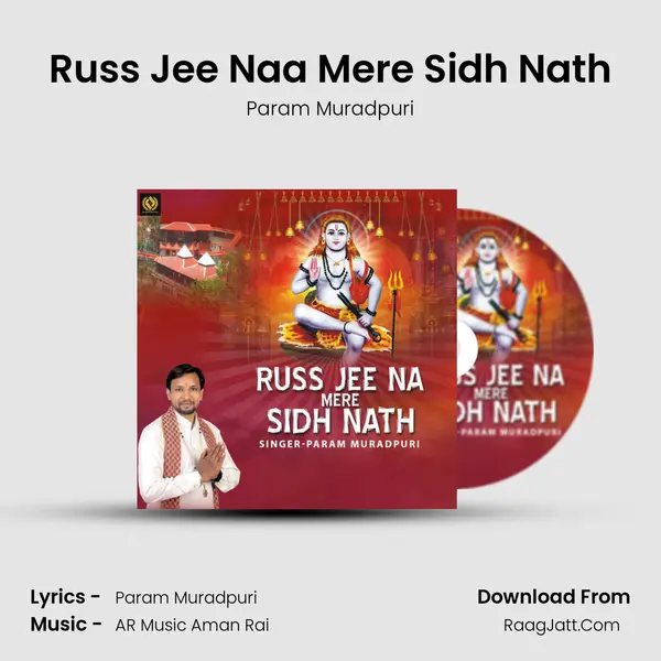 Russ Jee Naa Mere Sidh Nath MP3 Song by Param Muradpuri Cover