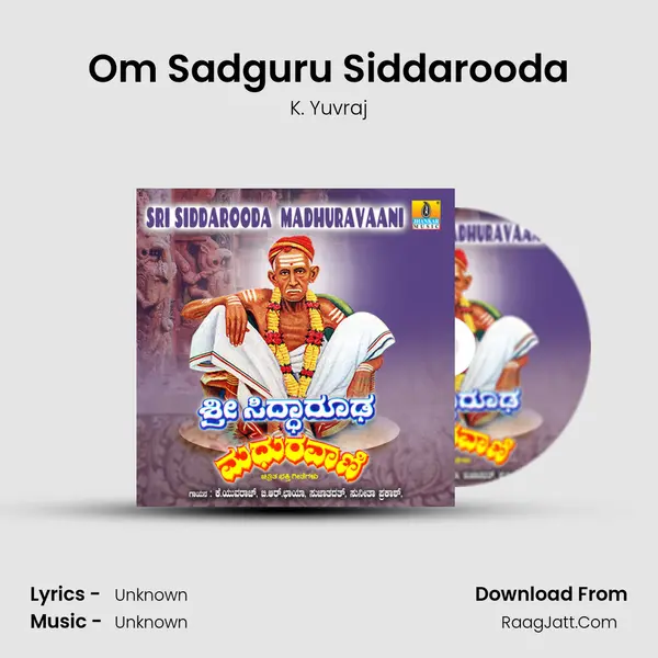 Om Sadguru Siddarooda MP3 Song by K. Yuvraj Cover