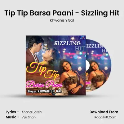 Tip Tip Barsa Paani - Sizzling Hit MP3 Song by Khwahish Gal Cover