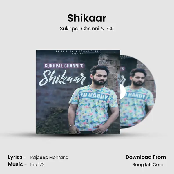 Shikaar MP3 Song by Sukhpal Channi Cover