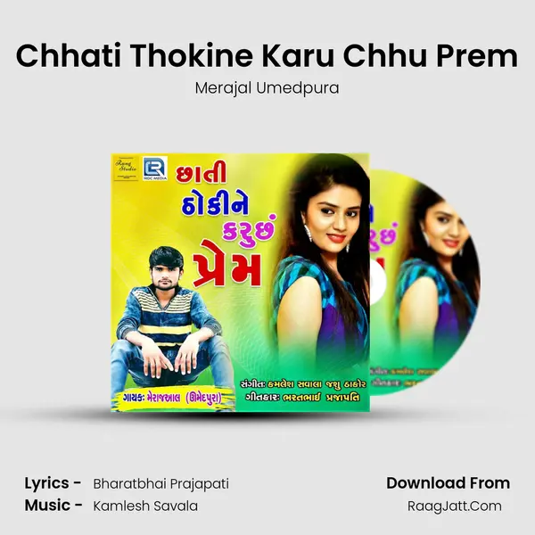 Chhati Thokine Karu Chhu Prem - Merajal Umedpura