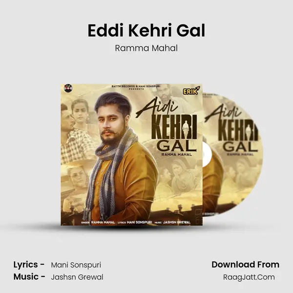 Eddi Kehri Gal MP3 Song by Ramma Mahal Cover