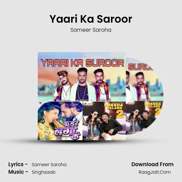 Yaari Ka Saroor MP3 Song by Sameer Saroha Cover
