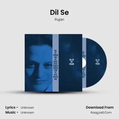 Dil Se MP3 Song by Pujan Cover
