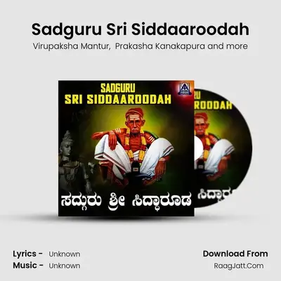 Sadguru Sri Siddaaroodah - Virupaksha Mantur