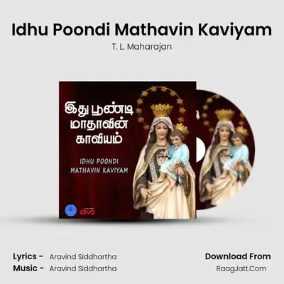 Idhu Poondi Mathavin Kaviyam - T. L. Maharajan