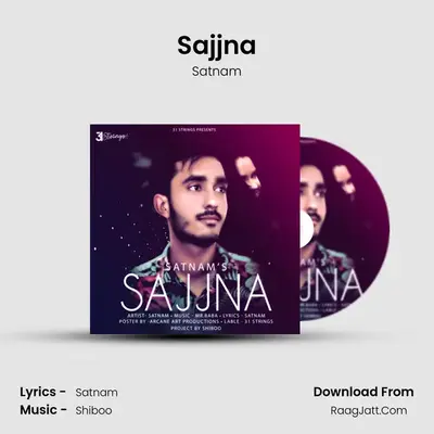 Sajjna MP3 Song by Satnam Cover