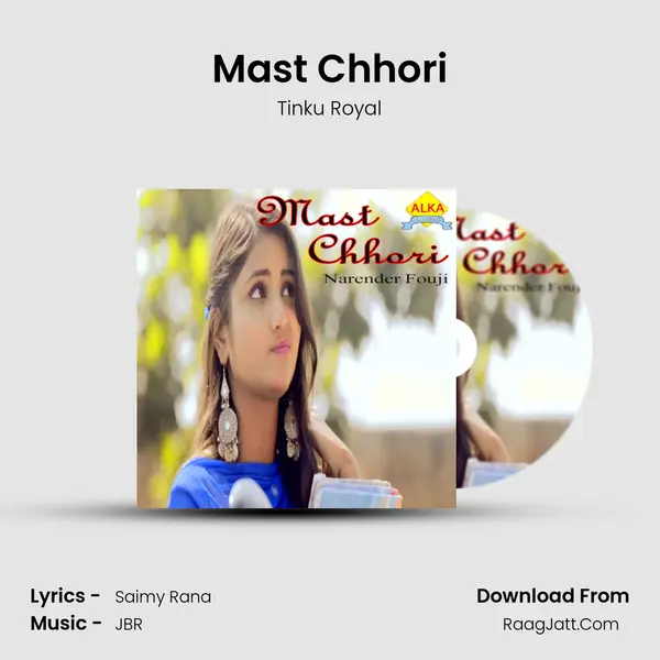 Mast Chhori - Tinku Royal