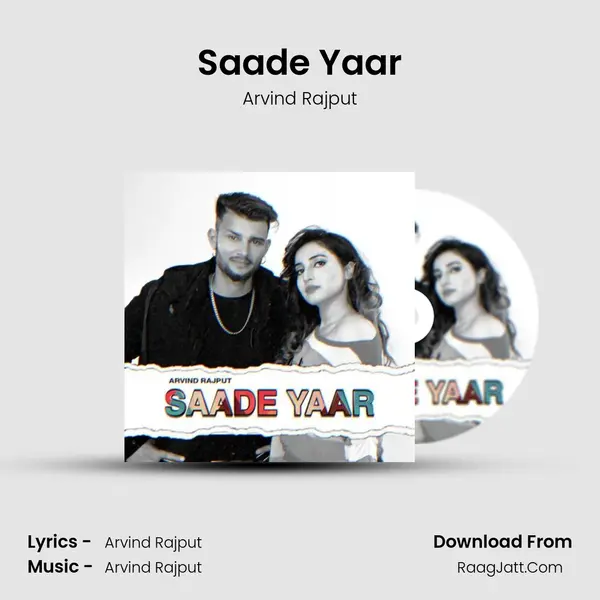 Saade Yaar MP3 Song by Arvind Rajput Cover