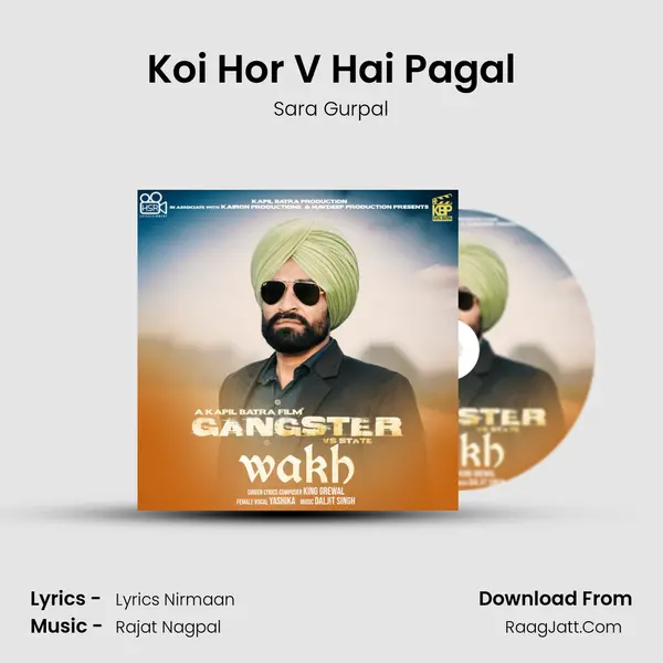 Koi Hor V Hai Pagal MP3 Song by Sara Gurpal Cover