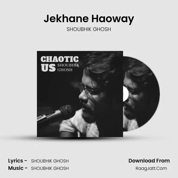 Jekhane Haoway MP3 Song by SHOUBHIK GHOSH Cover