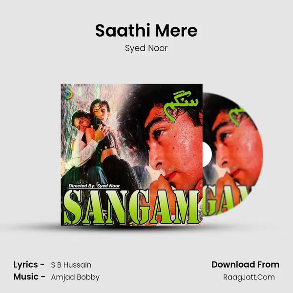 Saathi Mere MP3 Song by Syed Noor Cover