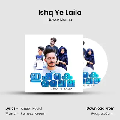 Ishq Ye Laila MP3 Song by Nawaz Munna Cover