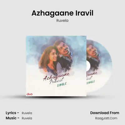 Azhagaane Iravil MP3 Song by Ruvela Cover