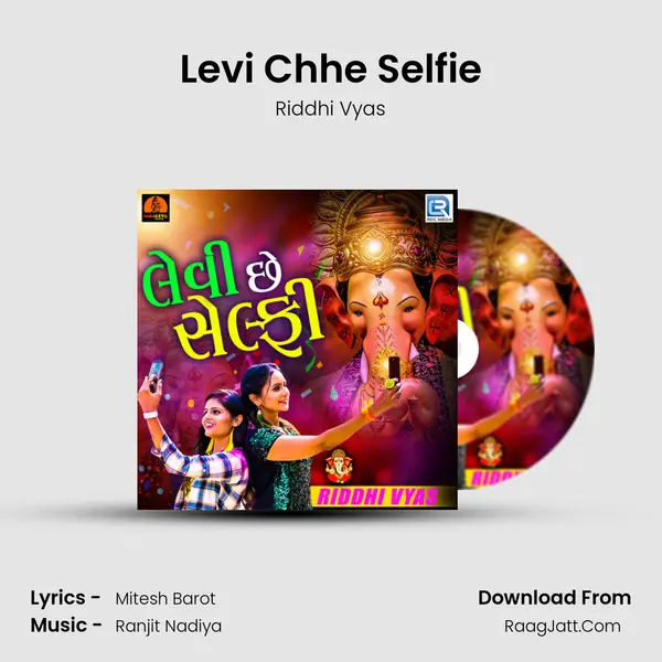 Levi Chhe Selfie MP3 Song by Riddhi Vyas Cover