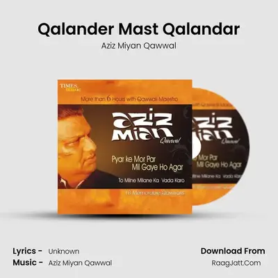 Qalander Mast Qalandar MP3 Song by Aziz Miyan Qawwal Cover