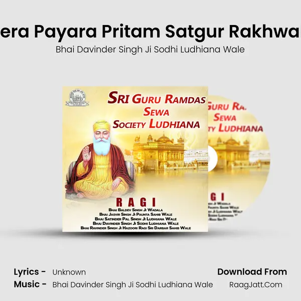 Mera Payara Pritam Satgur Rakhwala MP3 Song by Bhai Davinder Singh Ji Sodhi Ludhiana Wale Cover