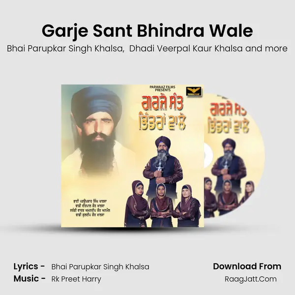 Garje Sant Bhindra Wale - Bhai Parupkar Singh Khalsa