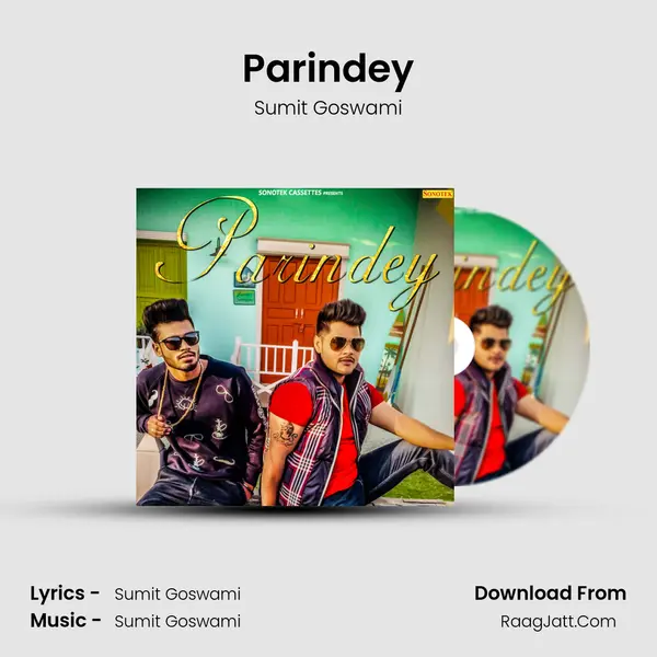 Parindey MP3 Song by Sumit Goswami Cover