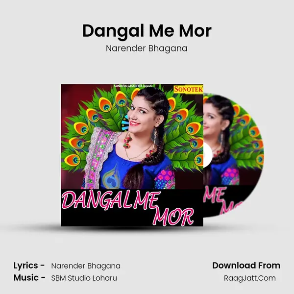 Dangal Me Mor - Narender Bhagana