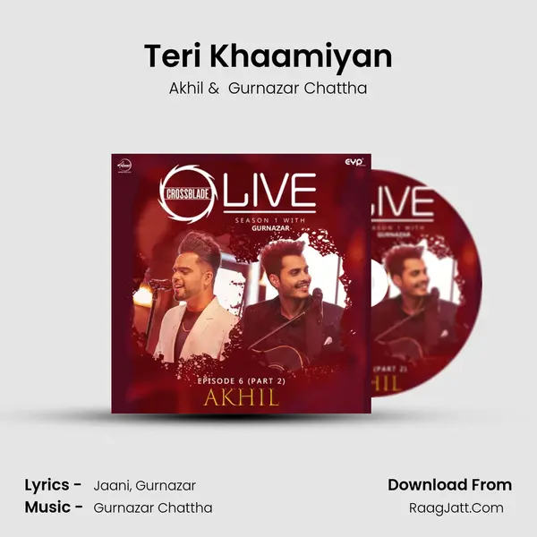 Teri Khaamiyan MP3 Song by Akhil Cover