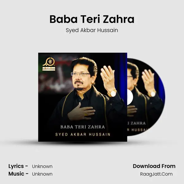 Baba Teri Zahra - Single - Syed Akbar Hussain