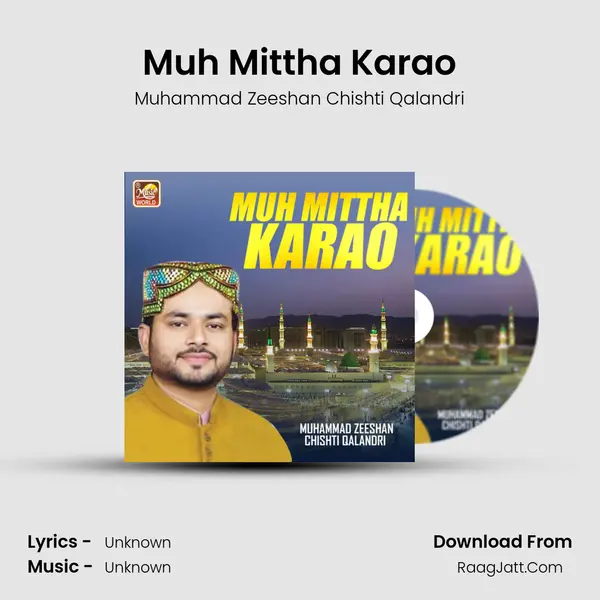 Muh Mittha Karao - Single - Muhammad Zeeshan Chishti Qalandri