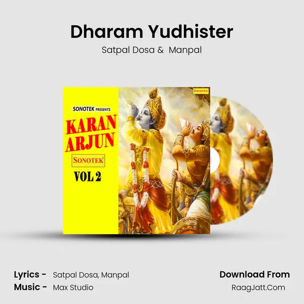 Dharam Yudhister MP3 Song by Satpal Dosa Cover