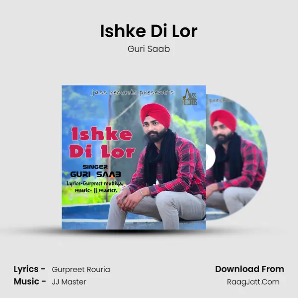 Ishke Di Lor MP3 Song by Guri Saab Cover