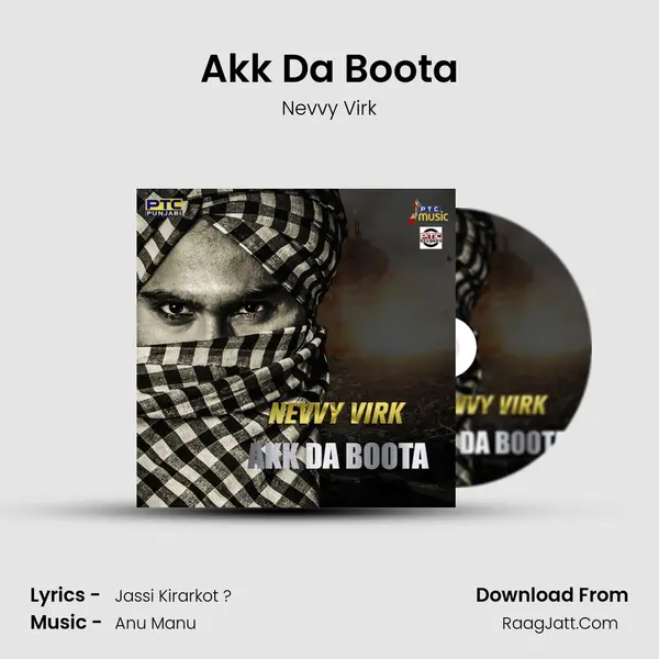 Akk Da Boota MP3 Song by Nevvy Virk Cover