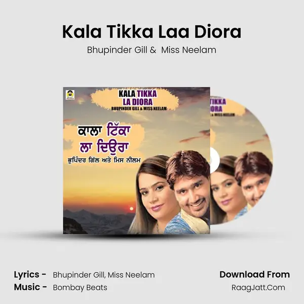 Kala Tikka Laa Diora mp3 song
