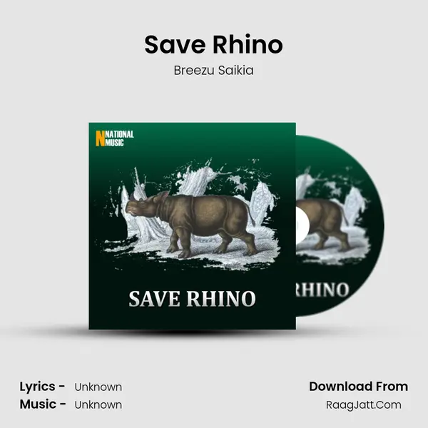 Save Rhino - Single - Breezu Saikia