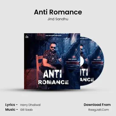 Anti Romance MP3 Song by Jind Sandhu Cover