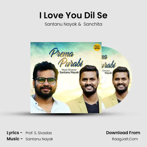 I Love You Dil Se MP3 Song by Santanu Nayak Cover