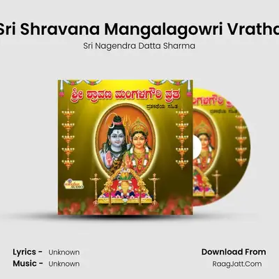 Sri Shravana Mangalagowri Vratha - Sri Nagendra Datta Sharma