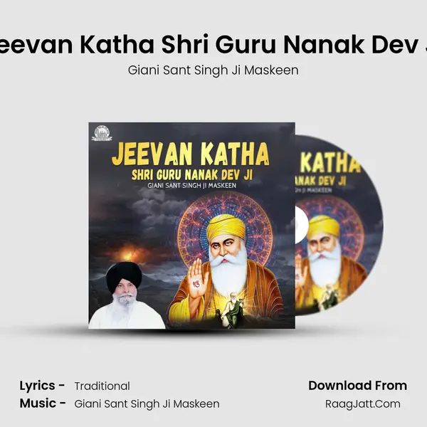 Jeevan Katha Shri Guru Nanak Dev Ji - Giani Sant Singh Ji Maskeen