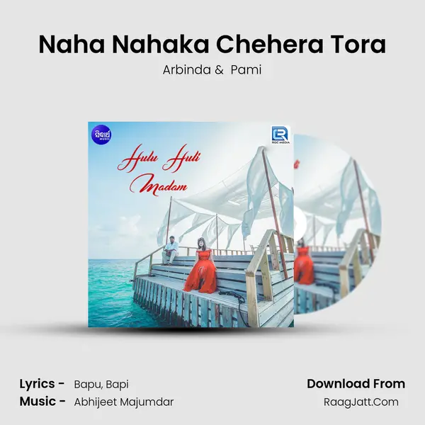 Naha Nahaka Chehera Tora MP3 Song by Arbinda Cover